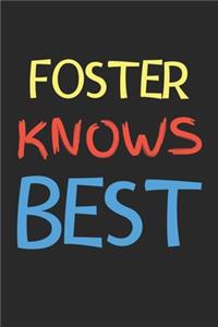 Foster Knows Best