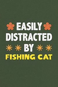 Easily Distracted By Fishing Cat