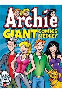 Archie Giant Comics Medley