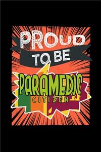 Proud to be paramedic citizen