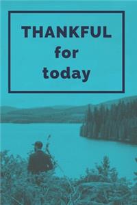 THANKFUL for Today