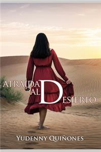 Atraida Al Desierto