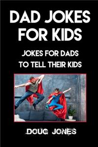 Dad Jokes for Kids