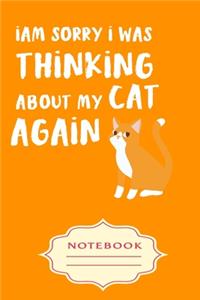 i AM SORRY i WAS THiNKiNG ABOUT MY CAT AGAIN: Notebooks are a very essential part for taking notes, as a diary, writing thoughts and inspirations, tracking your goals, for homework, planning and