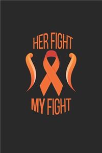 Her Fight my Fight