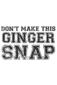 Don't make this Ginger snap