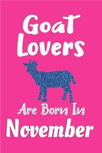Goat Lovers Are Born In November Journal