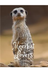 Meerkat Lovers 2020 Calendar Journal