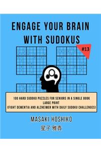 Engage Your Brain With Sudokus #13