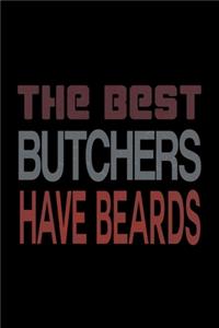 The Best Butchers Have Beards