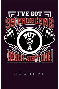 I've got 99 Problems Journal