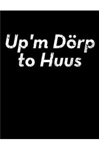 Up'm Dörp to Huus