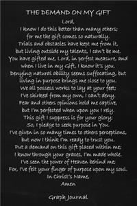 The Demand On My Gift