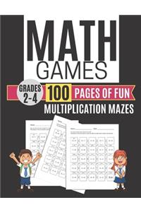 Math Games MULTIPLICATION MAZES 100 Pages of Fun Grades 2-4