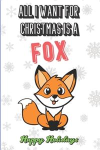 All I Want For Christmas Is A Fox