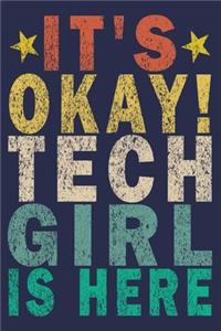 It's Okay! Tech Girl Is Here