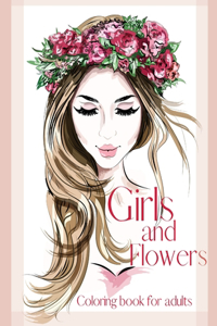 Girls and Flowers Coloring Book for Adults