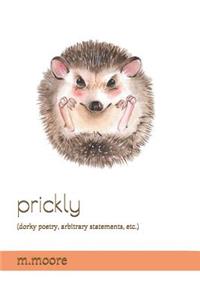 Prickly