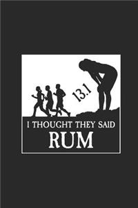13.1 I Thought They Said Rum