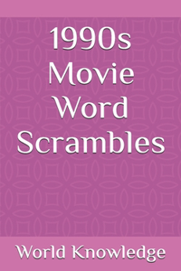 1990s Movie Word Scrambles