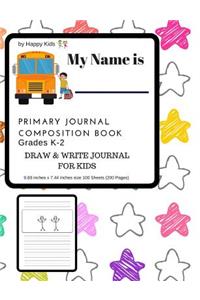 Primary Journal Grade K-2 Draw and Write Journal for Kids: Composition Notebook - Colorful Stars - 9.69 inches x 7.44 inches size 100 Sheets/200 Pages Primary Journal Composition Book