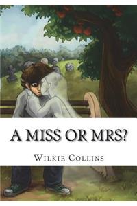 A Miss or Mrs?