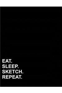 Eat Sleep Sketch Repeat