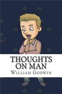 Thoughts on Man