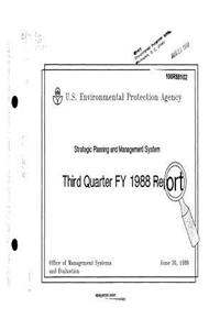 Strategic Planning and Management System Third Quarter Fy 1988 Report