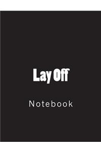 Lay Off
