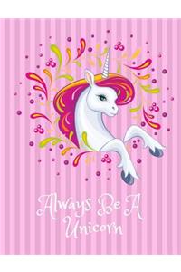 Alway Be A Unicorn