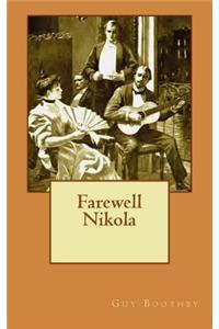 Farewell Nikola