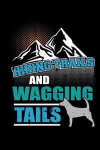 Hiking Trails and Wagging Tails