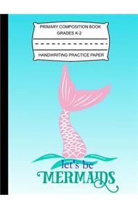 Primary Composition Book Grades K-2 Handwriting Practice Paper