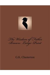 The Wisdom of Father Brown