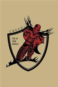 Creep Feel in Your Wheels