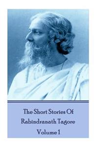 Short Stories Of Rabindranath Tagore - Vol 1