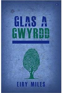 Glas a Gwyrdd