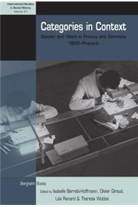 Categories in Context: Gender and Work in France and Germany, 1900-Present