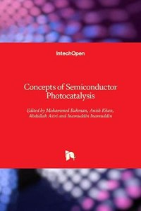 Concepts of Semiconductor Photocatalysis