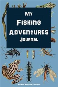 My Fishing Adventures Journal