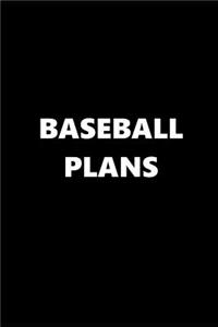 2019 Daily Planner Sports Theme Baseball Plans Black White 384 Pages