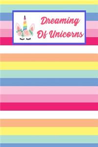 Dreaming Of Unicorns