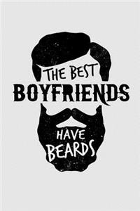 The Best Boyfriends Have Beards