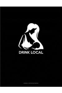 Drink Local: Cornell Notes Notebook