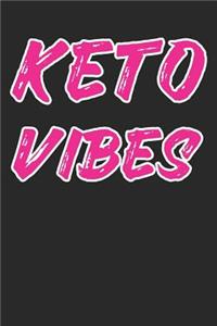 Keto Vibes