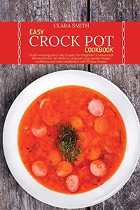 Easy Crock Pot Cookbook