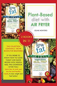 Plant-based diet with air fryer