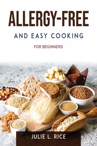 Allergy-Free and Easy Cooking