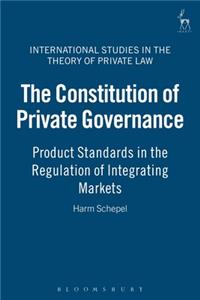 Constitution of Private Governance